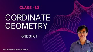 COORDINATE GEOMETRY  ONE SHOT  FOR CLASS 10 [upl. by Idolem]