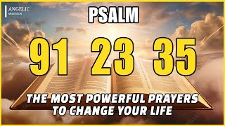 🙏NIGHT PRAYER PSALM 91 PSALM 23 PSALM 35 THE MOST POWERFUL PRAYERS TO CHANGE YOUR LIFE [upl. by Anyer]