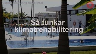 Så funkar 50 års klimatrehabilitering på Vintersol Teneriffa [upl. by Tarrant]