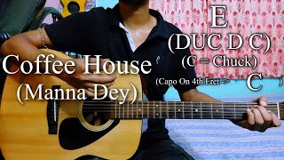 Coffee House  Manna Dey  Easy Guitar Chords LessonCover Strumming Pattern Progressions [upl. by Dorca631]