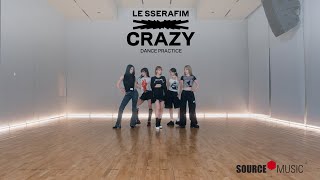 LE SSERAFIM 르세라핌 ‘CRAZY’ Dance Practice Fix ver [upl. by Natrav]