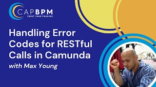 Camunda Tutorials Handling Error Codes for RESTful Calls in Camunda [upl. by Nawak]