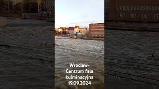 Czy grozi nam powódź Wroclaw Centrum fala kulminacyjna 19092024 [upl. by Brenden]