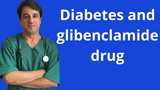 Diabetes and glibenclamide drug [upl. by Doughman]