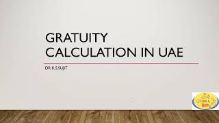 Gratuity Calculation in the UAE [upl. by Ecnar]