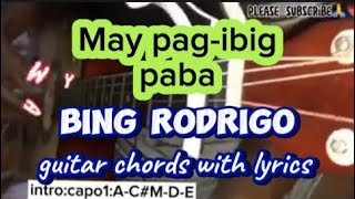 May pagibig pa ba bing Rodrigo guitar chords with lyrics [upl. by Ahsyat]