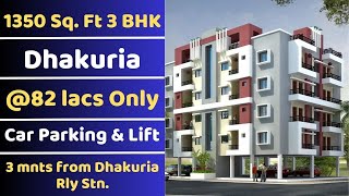 দক্ষিণ ও পূর্ব খোলা 1350 Sq Ft 3 Bhk at Dhakuria  Premium spacious Flat  Lift  Car parking [upl. by Azilanna]