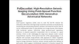 PsfDeconNet High Resolution Seismic Imaging Using Point Spread Function Deconvolution With Generativ [upl. by Rma]