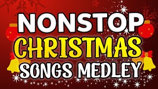 NONSTOP CHRISTMAS SONGS MEDLEY 20232024 [upl. by Llerdnek]