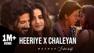 Heeriye x Chaleya  Mashup  Arijit singh  pro sahni beatz [upl. by Eddi]