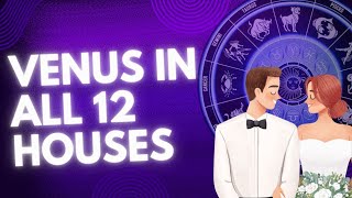 venus in all 12 houses  शुक्र के 12 भावो मे फल  relationship astrology detailed explanation [upl. by Jerusalem]