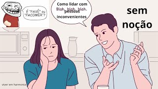 COMO LIDAR COM PESSOAS INCONVENIENTES [upl. by Pacificas620]