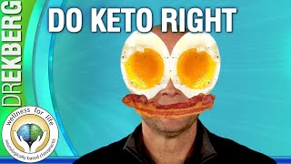 How To Do Keto Right [upl. by Junno644]