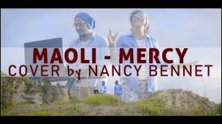 Maoli  Mercy  cover by Nancy Bennet [upl. by Anrehs]