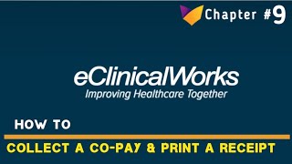 eCW  9  How to collect Copay and print a receipt in eclinicalworks  Practical Training in Urdu [upl. by Cohberg501]