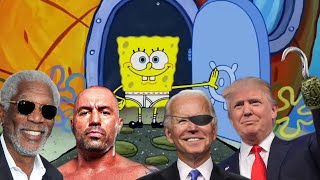 SpongeBob SquarePants Theme Song ft Donald Trump Joe Biden Joe Rogan amp Morgan Freeman [upl. by Vijnas]