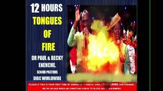 Tongues of Fire 2021  Dr Paul And Becky Enenche 12 Hours For Express Testimonies [upl. by Lemor957]