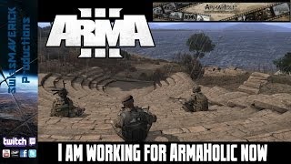 Im working for ArmaHolic now NEWS [upl. by Alburga]