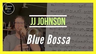 JJ Johnson  Blue Bossa Solo Transcription [upl. by Notrab]