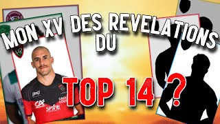 MON XV DES RÉVÉLATIONS DU TOP 14 [upl. by Tager]