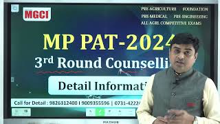 MP PAT2024 Third Round Counselling Information pat2024 [upl. by Mandler60]