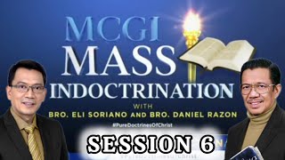 MCGI Mass Indoctrination Day 6  Playback [upl. by Aicnatsnoc]