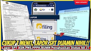 Cara lapor SPT Tahunan pribadi online untuk PNS ASN PPPK Penghasilan diatas 60 Juta • Lapor SPT PNS [upl. by Clemens653]