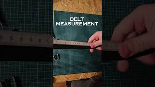 Leather Belt Measurement [upl. by Nairde]