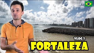 FORTALEZA VLOG 2  MORE AMAZING SCENES OF OUR TRIP TO THE NORTHEAST OF BRAZIL [upl. by Eamon]