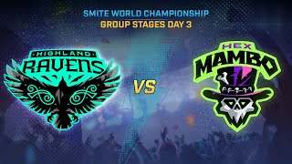 SMITE WORLD CHAMPIONSHIP Group Stages Day 3  Highland Ravens Vs Hex Mambo [upl. by Ramonda598]