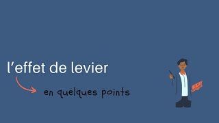 L’effet de levier [upl. by Eiramrebma521]