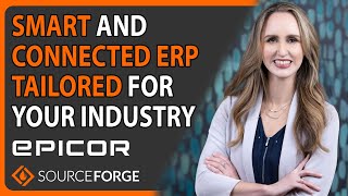 Smart amp Connected ERP for the quotMake Move amp Sellquot Economy Epicor  SourceForge Podcast ep 7 [upl. by Pugh]