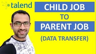 Child Job to Parent Job data transfer in Talend [upl. by Merilyn40]