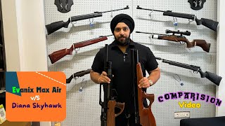 Evanix Max vs Diana Sky Hawk Air Rifle super Hot Comparison Aman Airgun India [upl. by Ahtekal]