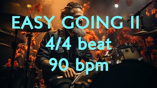 44 Drum Beat  90 BPM  EASY GOING II  Lets Jam [upl. by Avis106]