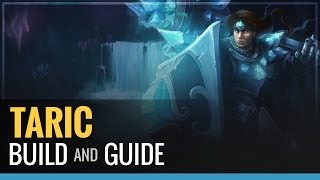 League of Legends  Taric S4 Build and Guide [upl. by Elakram]