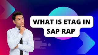 How to Define Etag in SAP RAP  Managed Optimistic Concurrency Control [upl. by Nirrad]