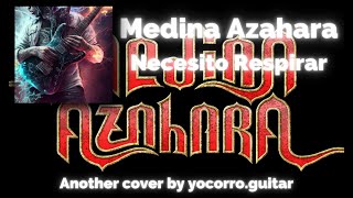 Medina Azahara  Necesito Respirar full guitar cover [upl. by Yennek]