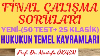 YENİ Hukukun Temel Kavramları Dersi FİNAL ÇALIŞMA SORULARI 50 Test25 Klasik hukukdersleri [upl. by Stroud]