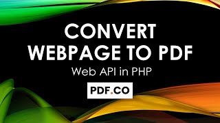 How to Сonvert Web Page to PDF in PHP using PDFco Web API [upl. by Alarick]