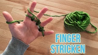 Finger Stricken  Von Hand stricken  Anleitung [upl. by Nrehtac]