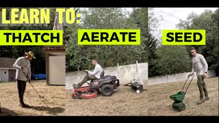 Thatching Aerating and Seeding The Complete Lawn Care Guide [upl. by Ajiram604]