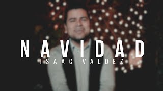 Navidad  Isaac Valdez Planetshakers  Its Christmas [upl. by Dolores]