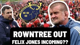 ROWNTREE LEAVES MUNSTER  Felix Jones Incoming [upl. by Nbi]