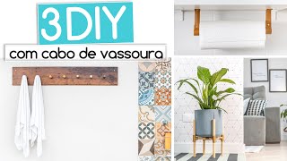 3 DIY Decoração Gastando Pouco utilizando cabo de vassoura [upl. by Gluck]