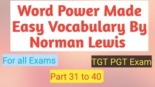 Norman Lewis Vocabulary Part 31 to 40 Long Video For UP TGT PGT English [upl. by Airoled955]