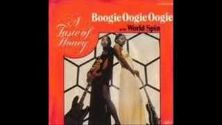 A TASTE OF HONEY  BOOGIE OOGIE OOGIE  WORLD SPIN [upl. by Anal545]