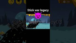 Stick war legacy game stickwar3 stickwarlegacy gameplay shorts 4k trending trend stickman [upl. by Laerol223]