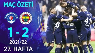 Kasımpaşa 12 Fenerbahçe MAÇ ÖZETİ  27 Hafta  202122 [upl. by Presber]