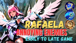 ANNOYING RAFAELA FROM EARLY TO LATE GAME  RAFAELA BEST BUILD 2024  MOBILE LEGENDS [upl. by Donelson]